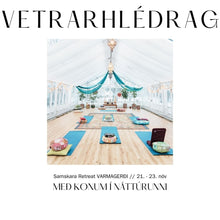 Load image into Gallery viewer, VETRARHLÉDRAG með konum í náttúrunni // 21. - 23. nóv
