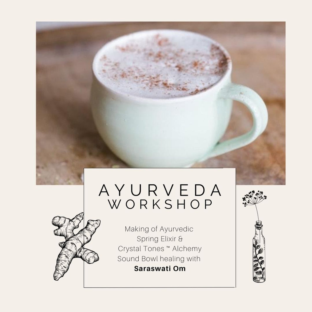 WORKSHOP AYURVEDA - ELIXIR & SOUND JOURNEY with Saraswati // sun 27. apríl